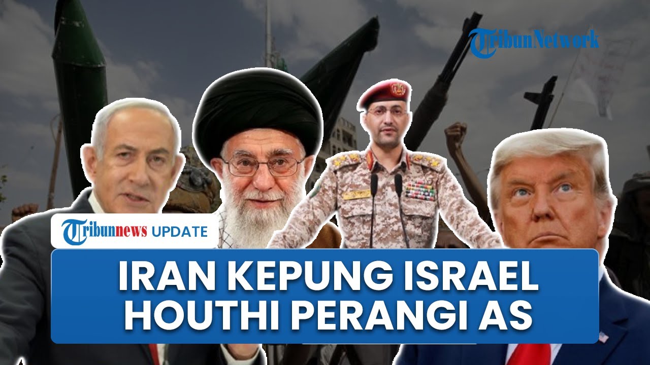 Rangkuman Houthi-Israel: Pasukan IRGC Kepung Tel Aviv, Yaman Perangi AS, Prancis Ikut Ancam Israel