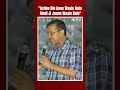 Arvind Kejriwal: Achchhe Din Aane Wale Hai Modi Ji Jaane Waale Hain