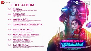 Almost Pyaar with DJ Mohabbat (2022) Hindi Movie All Songs Jukebox Video HD
