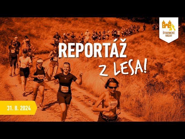 Behaj lesmi Štiavnické vrchy - Reportáž z lesa 