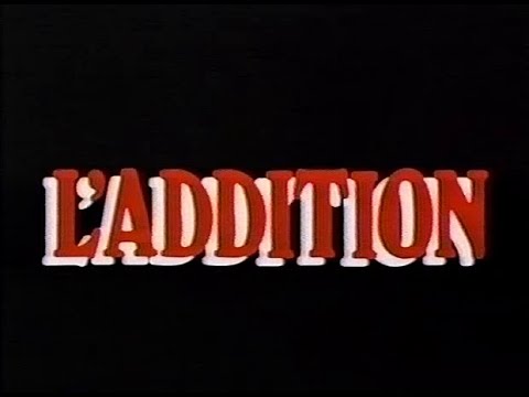 L'addition'