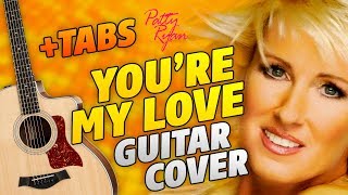 Patty Ryan - You're My Love, You're My Life (Fingerstyle Guitar Cover With Tabs)