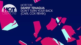 Don't Turn Your Back (Carl Cox Remix)