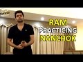 Ram Practising Nanchok : Private Video