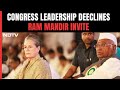 Congress Rejects Ram Mandir Event Invite:Religion Is Personal Matter