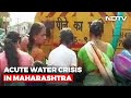 Maharashtra Faces Acute Water Crisis
