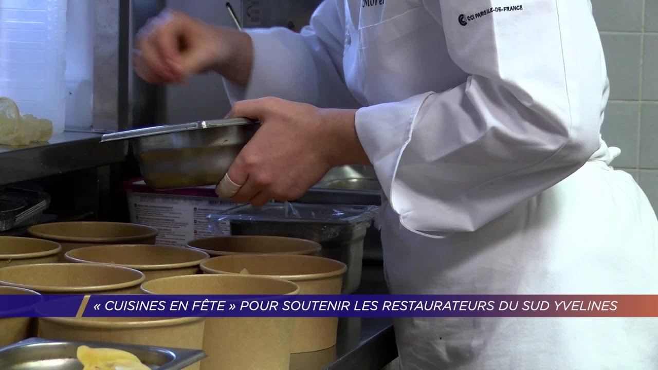 Yvelines | « Cuisines en fête » pour soutenir les restaurateurs du Sud Yvelines