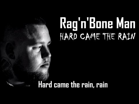 Rag'n'Bone Man - Hard came the rain (Karaoke)