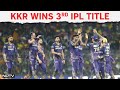 KKR vs SRH LIVE IPL 2024 Final: Kolkata Knight Riders Beat SunRisers Hyderabad By 8 Wickets