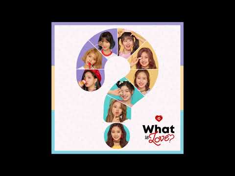 Upload mp3 to YouTube and audio cutter for TWICE (트와이스) - What is Love? [MP3 Audio] [5th Mini Album] download from Youtube