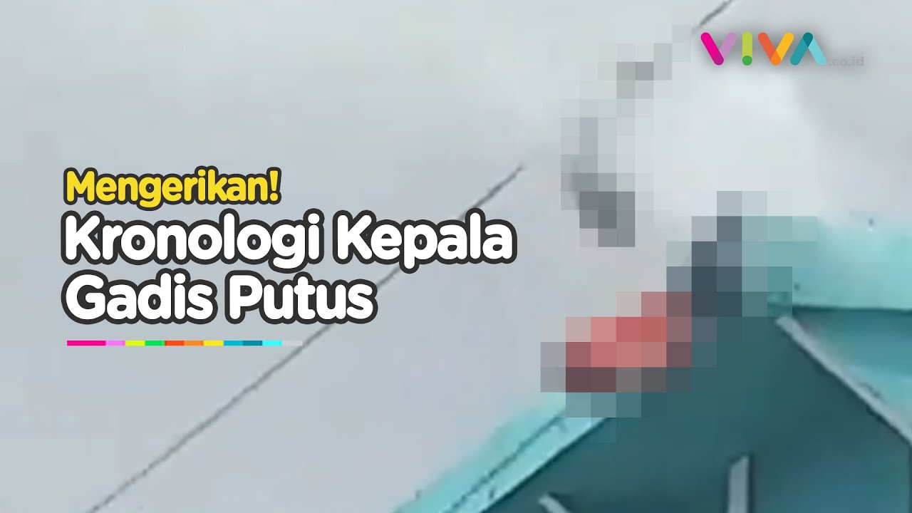 Video Kepala Gadis Cantik Terpenggal Kesetrum Listrik Lalu Jatuh dari Ketinggian