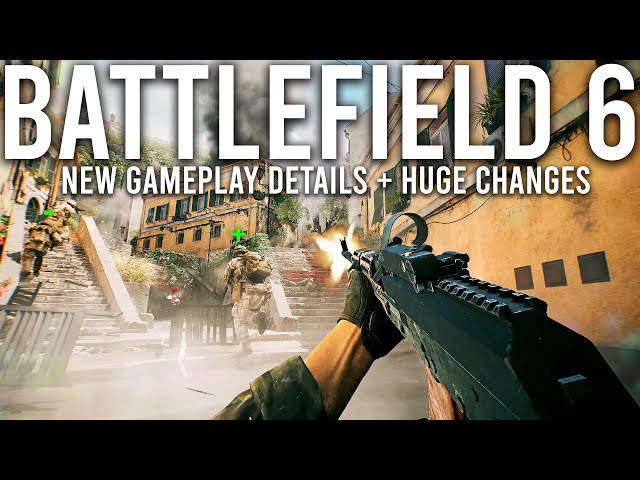 Battlefield 6 NEW Gameplay Details and BIG Changes...