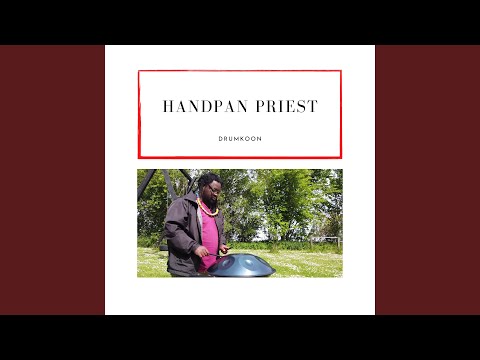 Drumkoon - Handpan priest