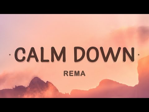 Upload mp3 to YouTube and audio cutter for Rema - Calm Down (Lyrics) download from Youtube