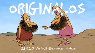 Originalos 12 - 21420 rokov pred vznikom tanca