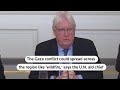 Gaza war could spread like wildfire: UN aid chief Martin Griffiths