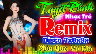 NHẠC HOA LỜI VIỆT REMIX SÔI ĐỘNG -MÓN QUÀ VÔ GIÁ, TUYẾT YÊU THƯƠNG-NHẠC SÀN VŨ TRƯỜNG MODERN TALKING