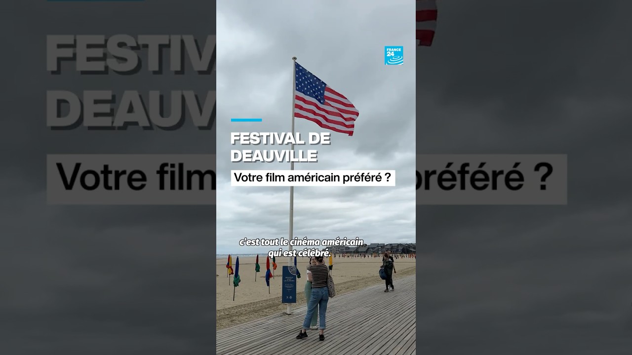 Festival de Deauville : votre film américain préféré ? • FRANCE 24