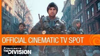 Tom Clancy's The Division - Cinematic TV Spot