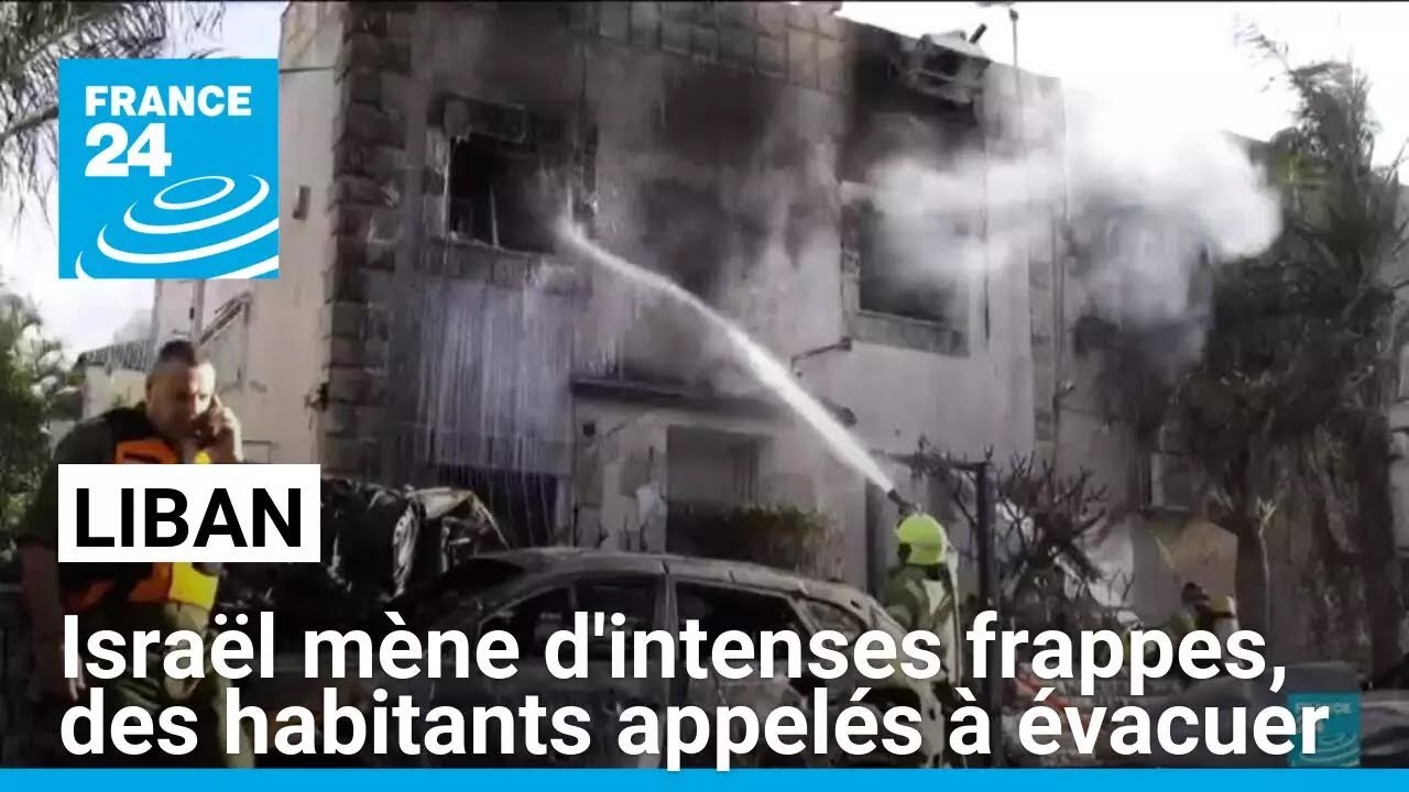 Israël mène d'intenses frappes sur le Liban, des habitants appelés à évacuer • FRANCE 24