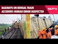 Kanchanjunga Express Accident | Railways: No Kavach On This Route, Human Error Suspected