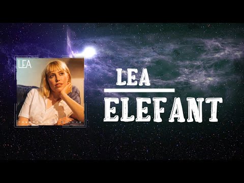 LEA - Elefant (Lyrics)