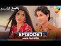 Jama Taqseem Episode 1 [CC] - 10 September 2025 [Mawra Hocane & Talha Chahour]  - HUM TV