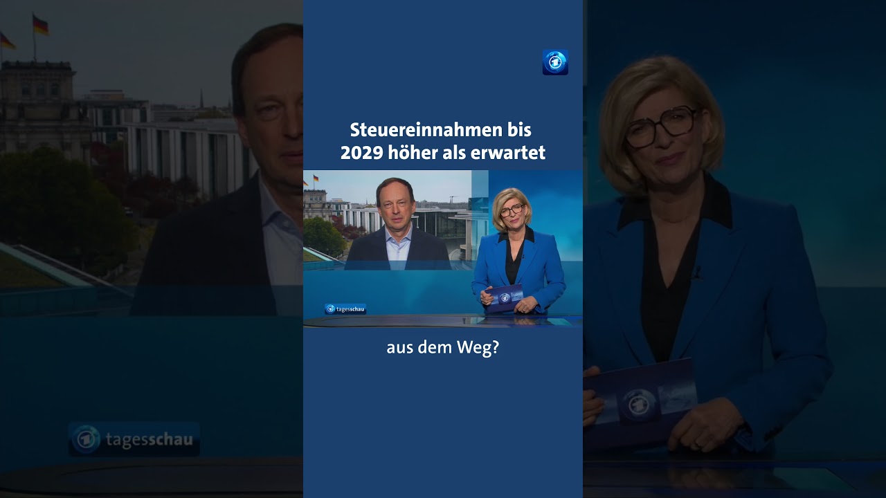 Steuereinnahmen bis 2029 höher als erwartet nachrichten tagesschau steuern
