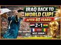 Iraq FIFA World Cup | Iraq Return to World Cup After 40 Yrs | Last Team to Qualify Beats Bolivia 2-1