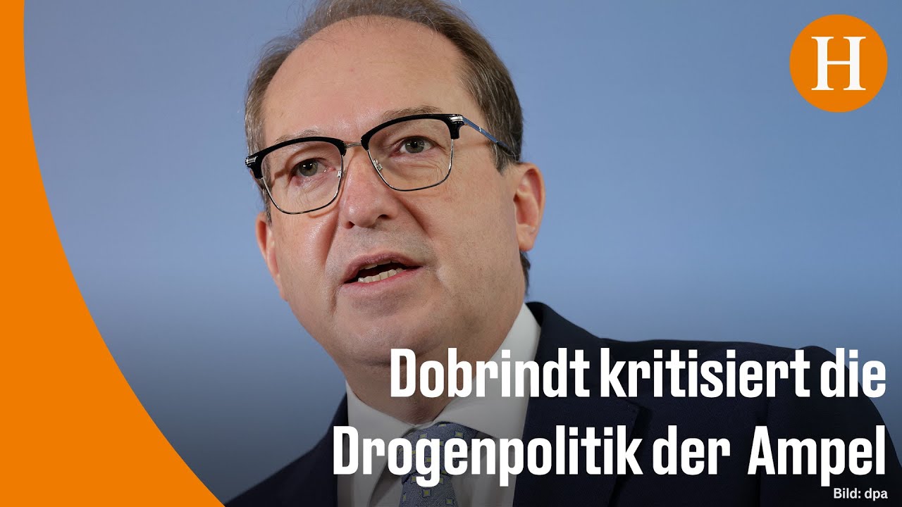 Dobrindt: „Das massive Drogenproblem in Deutschland verschärft sich weiter“