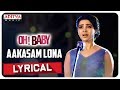 Aakasam Lona Lyrical: Oh Baby Movie: Samantha,