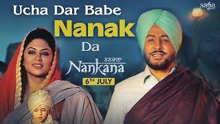 Ucha Dar Babe Nanak Da – Gurdas Maan – Nankana Video HD
