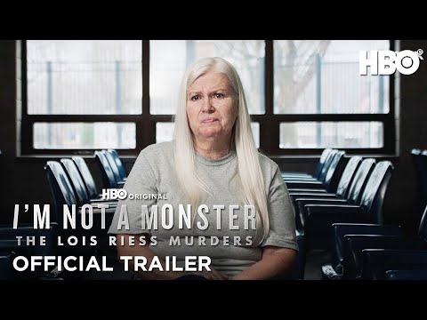 I'm Not a Monster: The Lois Riess Murders'