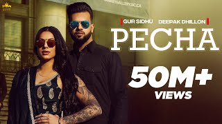 PECHA ~ Gur Sidhu ft Deepak Dhillon | Punjabi Song Video HD