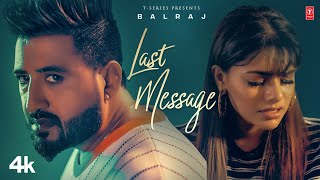 Last Message ~ Balraj Ft Fida Gill | Punjabi Song