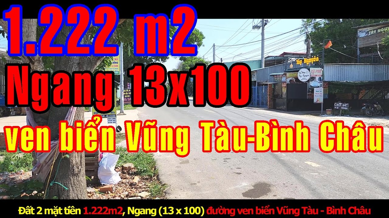 Bán đất DT 1222m2 đường ven biển xã Bình Châu, huyện Xuyên Mộc, tỉnh Bà Rịa - Vũng Tàu video