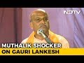 Muthalik compares Gauri Lankesh's death to a dog's