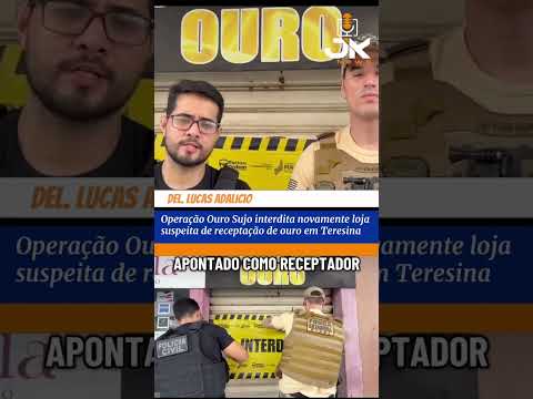 Imagem do Video OPERA��O OURO SUJO TERESINA