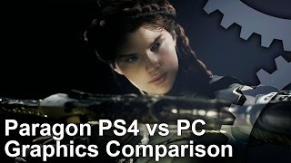 Paragon - PS4 vs PC Grafikai Összehasonlítás