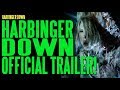 Button to run trailer #1 of 'Harbinger Down'