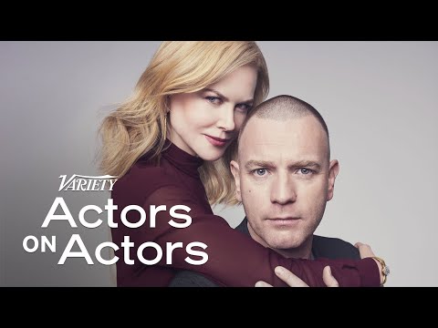 Actors on Actors: Nicole Kidman and Ewan McGregor (Full Video)