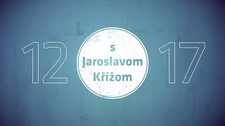 s Jaroslavom Kř&iacute;žom 8.8.2017 