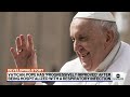 Pope Francis showing marked improvements following bronchitis infection, Vatican says  - 04:15 min - News - Video