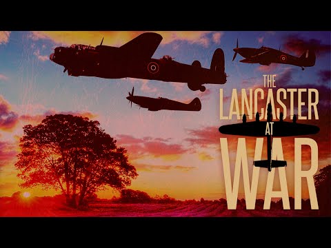 The Lancaster at War'