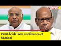 INDIA holds Press Conference at Mumbai | Kharge & Pawar Present | NewsX