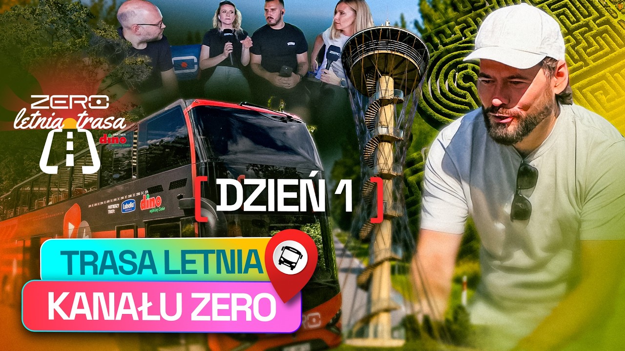 TRASA LETNIA KANAŁU ZERO - DZIEŃ 1