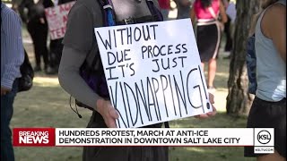 Hundreds gather in downtown Salt Lake City for anti-ICE protest