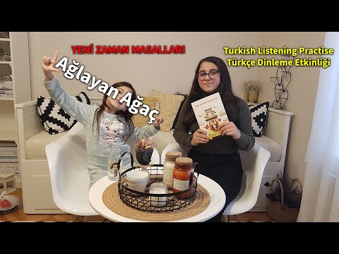 Ağlayan Ağaç - Turkish Listening Practise - Türkçe Dinleme Etkinliği