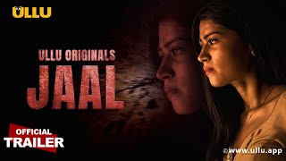 JAAL ULLU Web Series (2022) Official Trailer