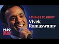 WATCH: 4 things to know about Vivek Ramaswamy